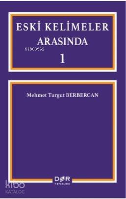 Eski Kelimeler Arasında
