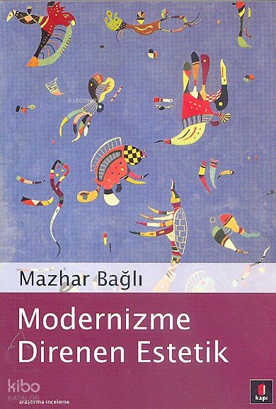 Modernizme Direnen Estetik