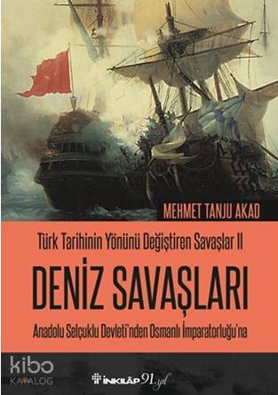 Türk Tarihinin Yönünü Değiştiren Savaşlar 2 - Deniz Savaşları