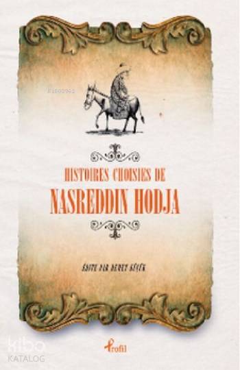 Histoires Choisies de Nasreddin Hodja - Nasreddin Hoca