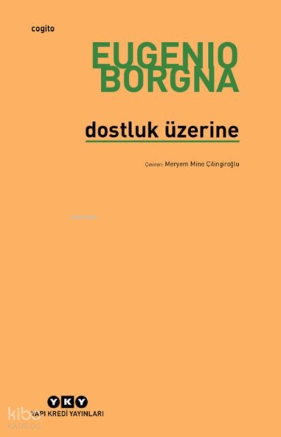 Dostluk Üzerine - Eugenio Borgna