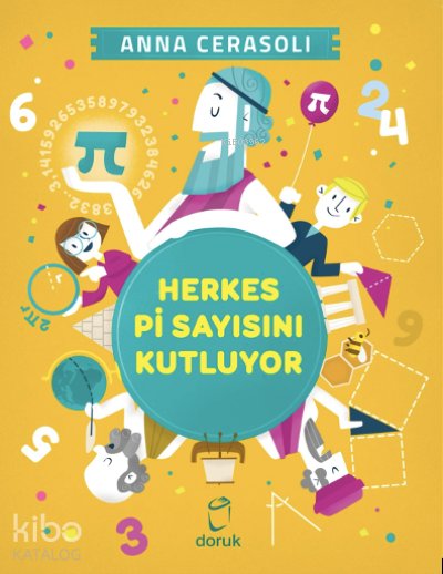 Herkes Pi Sayısını Kutluyor - Anna Cerasoli