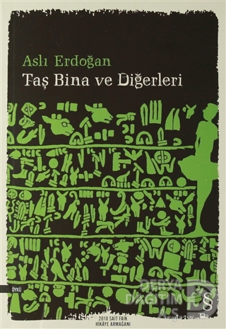TAŞ BİNA VE DİĞERLERİ / ASLI ERDOĞAN