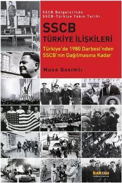 SSCB Türkiye İlişkileri - Musa Qasımlı
