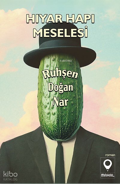 Hıyar Hapı Meselesi - Ruhşen Doğan Nar