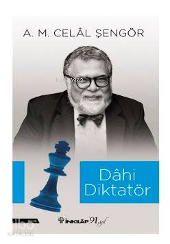 Dahi Diktatör - Celâl Şengör