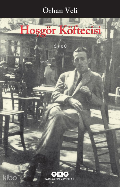 Hoşgör Köftecisi - Orhan Veli Kanık