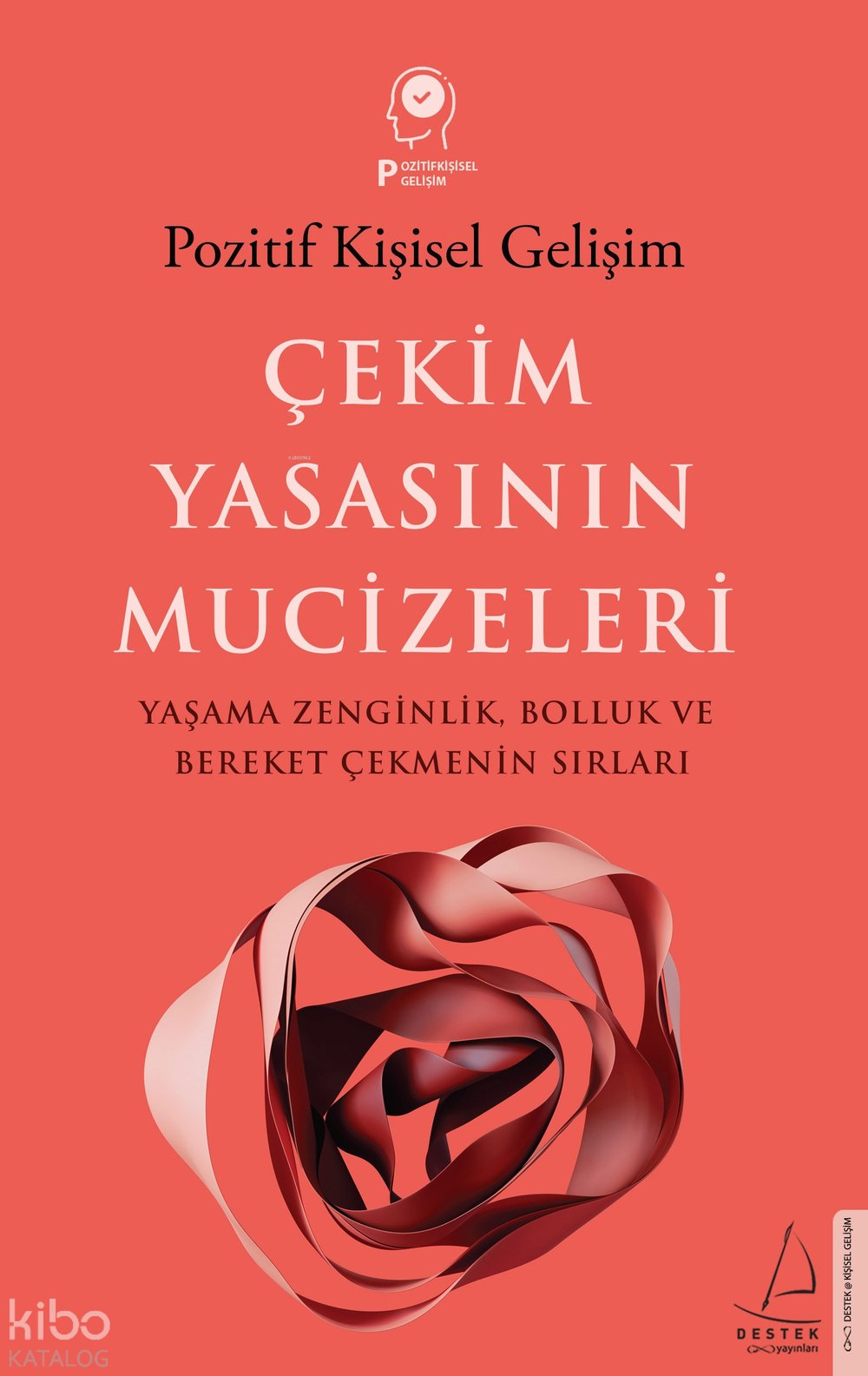 Çekim Yasasının Mucizeleri - Ayşe Gülen
