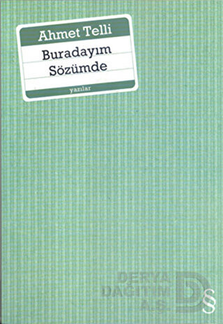 BURADAYIM SÖZÜMDE