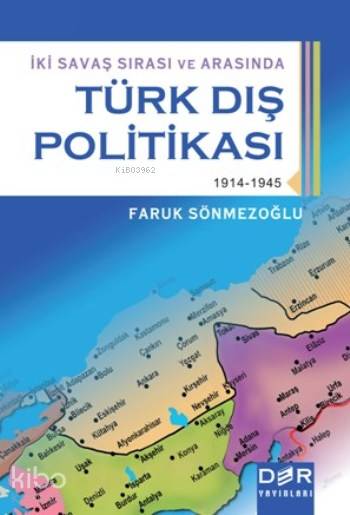 Türk Dış Politikası - Faruk Sönmezoğlu
