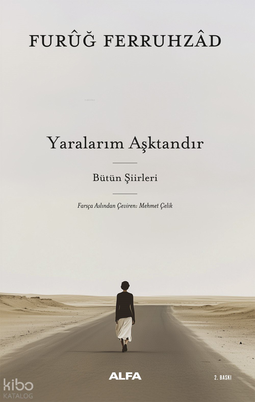 Yaralarım Aşktandır - Furuğ Ferruhzad