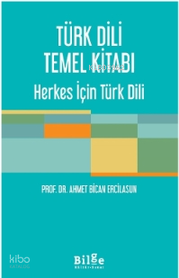 Türk Dili Temel Kitabı - Ahmet Bican Ercilasun