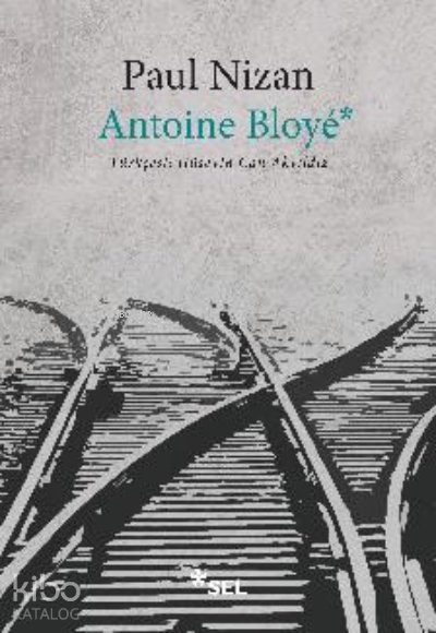 Antoine Bloyé - Paul Nizan