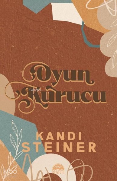 Oyun Kurucu - Kandi Steiner