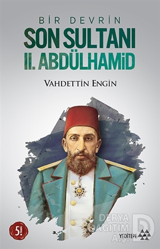 SON SULTANI II. ABDÜLHAMİD