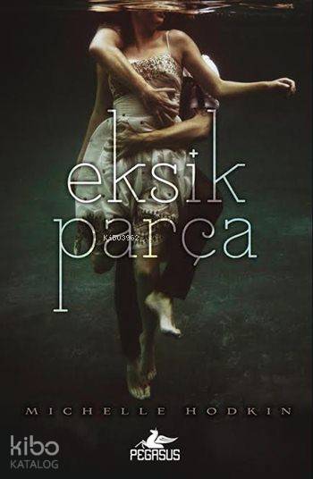 Eksik Parça - Michelle Hodkin