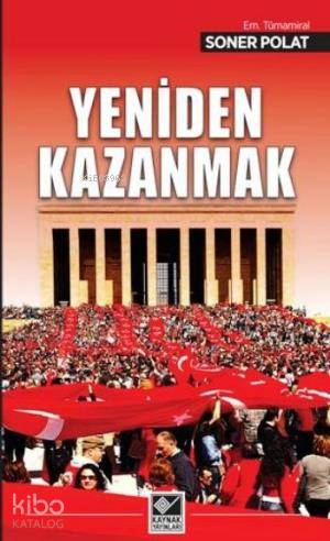 Yeniden Kazanmak - Soner Polat