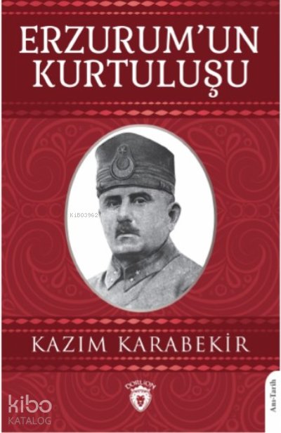 Erzurum’un Kurtuluşu