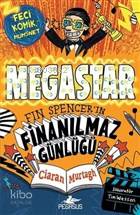 Megastar - Fin Spencer'in Finanılmaz Günlüğü - Ciaran Murtagh