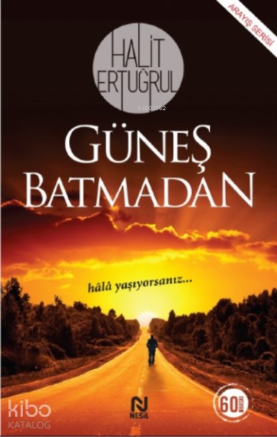 Güneş Batmadan - Halit Ertuğrul