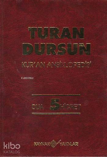 Kur'an Ansiklopedisi Cilt: 5 (Ciltli) - Turan Dursun