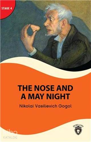 The Nose And A May Night - Stage 4 - Nikolay Vasilyeviç Gogol