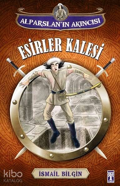 Esirler Kalesi - İsmail Bilgin