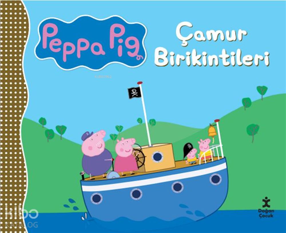 PEPPA PİG - ÇAMUR BİRİKİNTİLERİ