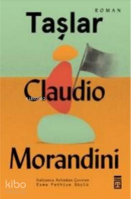 Taşlar - Claudio Morandini