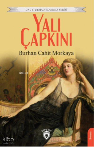 Yalı Çapkını - Burhan Cahit Morkaya