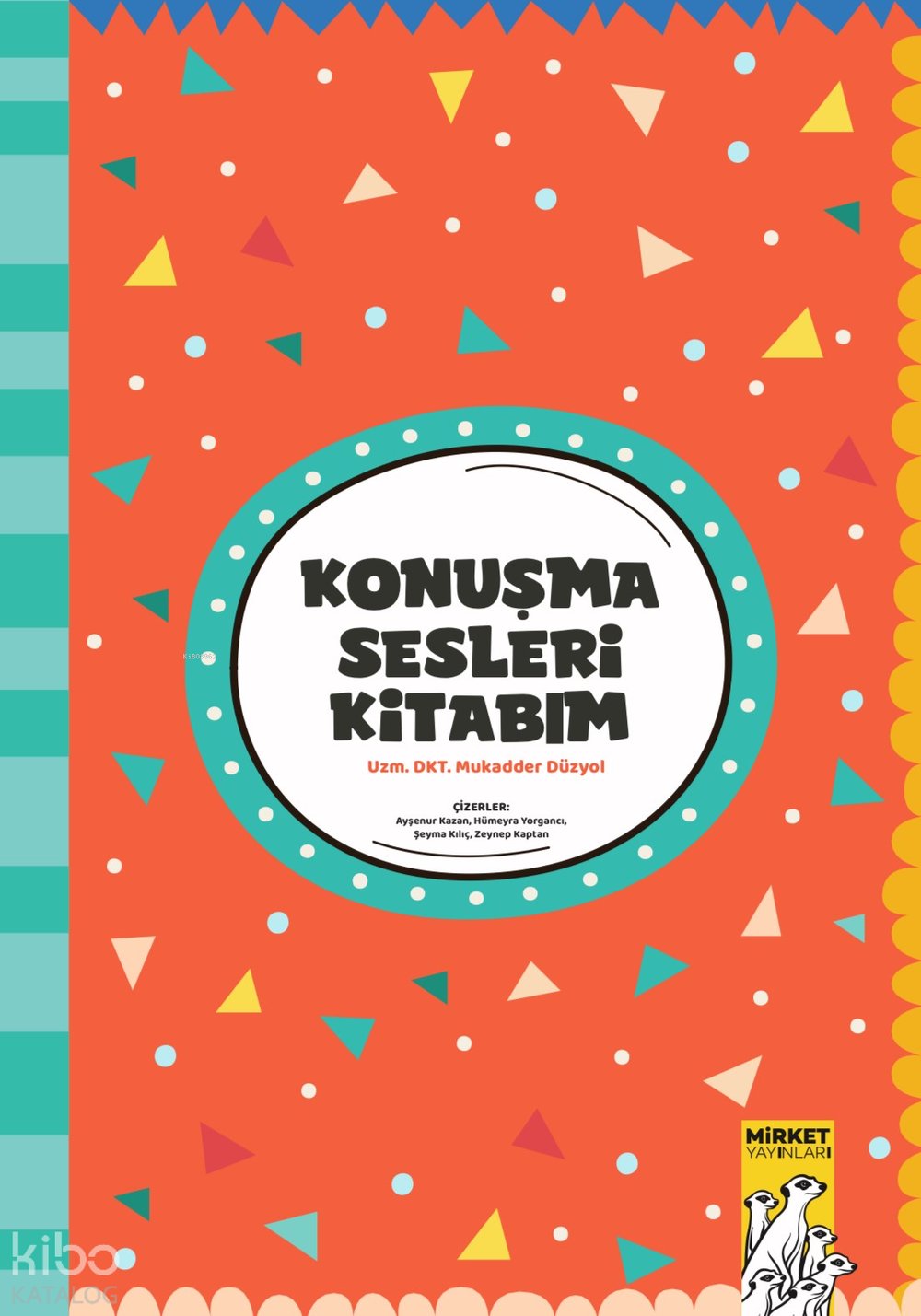 Konuşma Sesleri Kitabım - Mukadder Düzyol