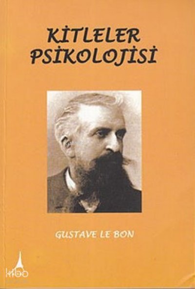 Kitleler Psikolojisi, Clz - Gustave Le Bon