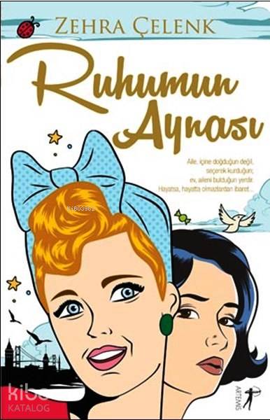 Ruhumun Aynası - Zehra Çelenk