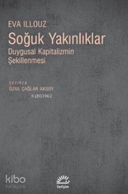 Soğuk Yakınlıklar
