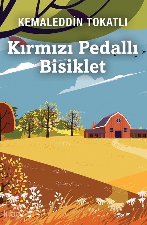 Kırmızı Pedallı Bisiklet - Kemaleddin Tokatlı