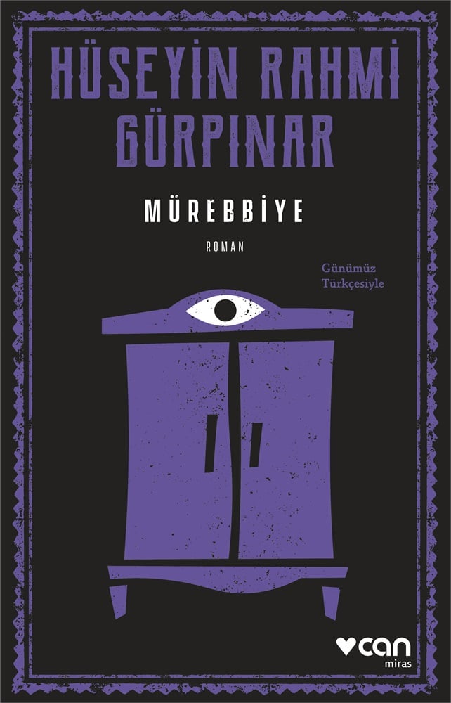 Mürebbiye (Günümüz Türkçesiyle)