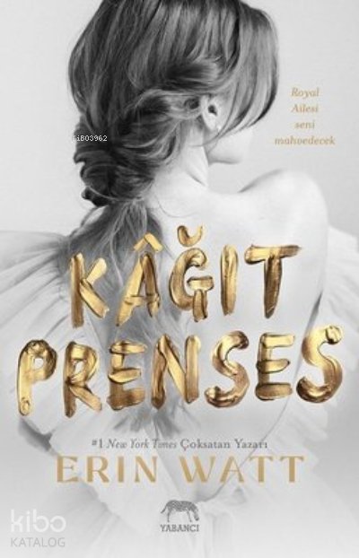 Kağıt Prenses - Erin Watt