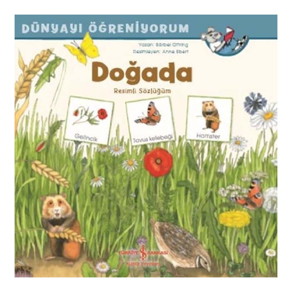 DÜNYAYI ÖĞRENİYORUM - DOĞADA RESİMLİ SÖZ