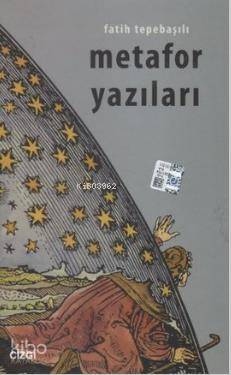 Metafor Yazıları - Fatih Tepebaşılı
