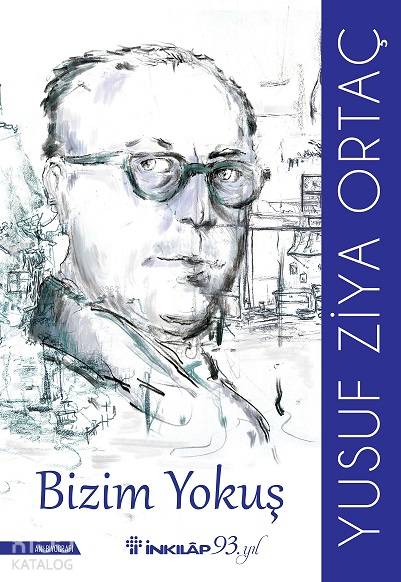 Bizim Yokuş - Yusuf Ziya Ortaç