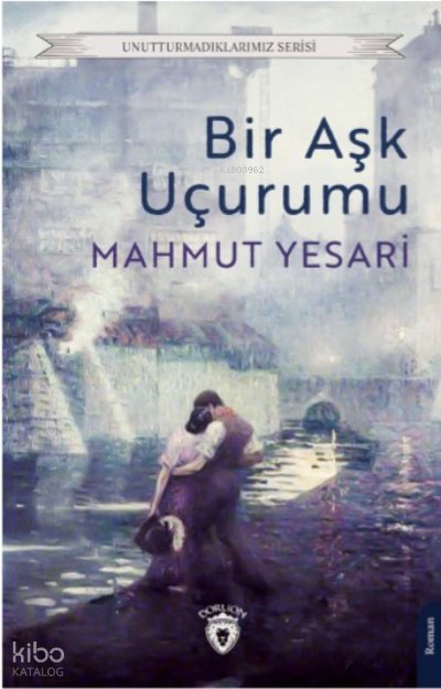 Bir Aşk Uçurumu