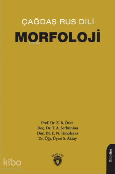 Çağdaş Rus Dili DİLİ/Morfoloji - Z. B. Özer