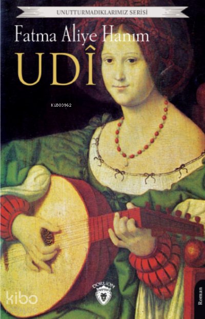 Udî - Fatma Aliye Hanım