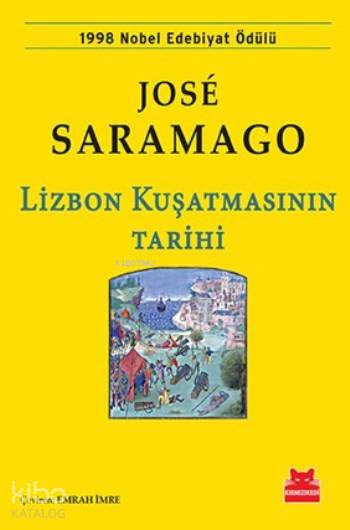 Lizbon Kuşatmasının Tarihi - José Saramago