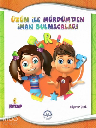Üzüm ile Mürdümden İman Bulmacaları