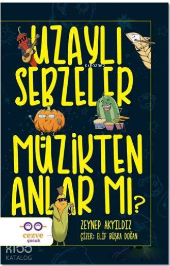 Uzaylı Sebzeler Müzikten Anlar Mı?