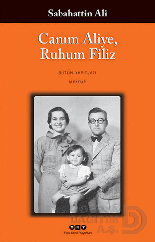 CANIM ALİYE , RUHUM FİLİZ / SABAHATTİN ALİ