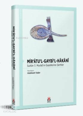 Mir'âtu'l-Gaybi'l-Hâkânî