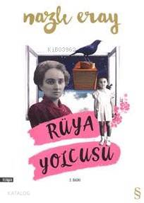 Rüya Yolcusu - Nazlı Eray