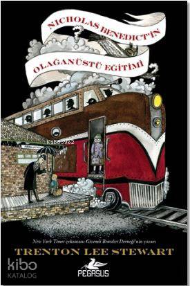 Nicholas Benedict'in Olağanüstü Eğitimi - Trenton Lee Stewart